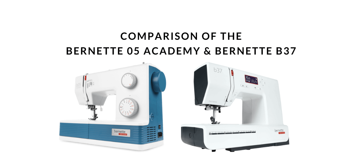 b05 Academy vs b37 Sewing Machine Comparison