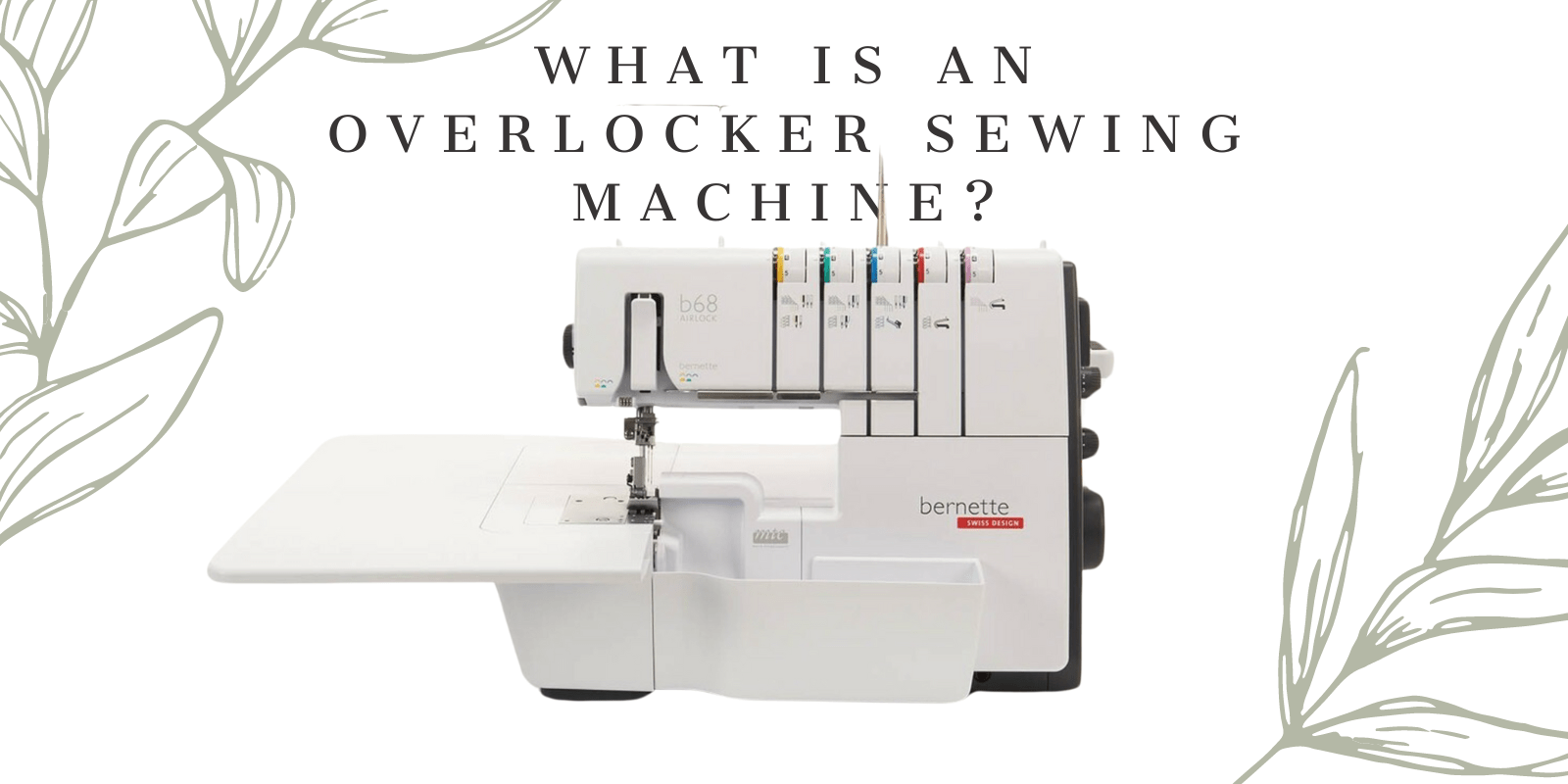 What is an Overlocker Sewing Machine